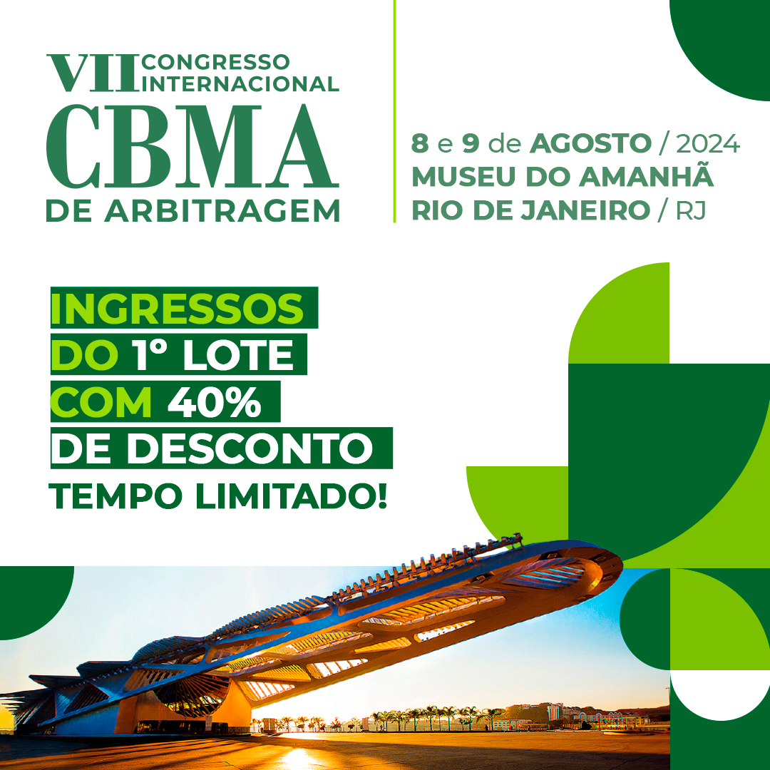 1º lote do VII Congresso Internacional CBMA de Arbitragem já está disponível