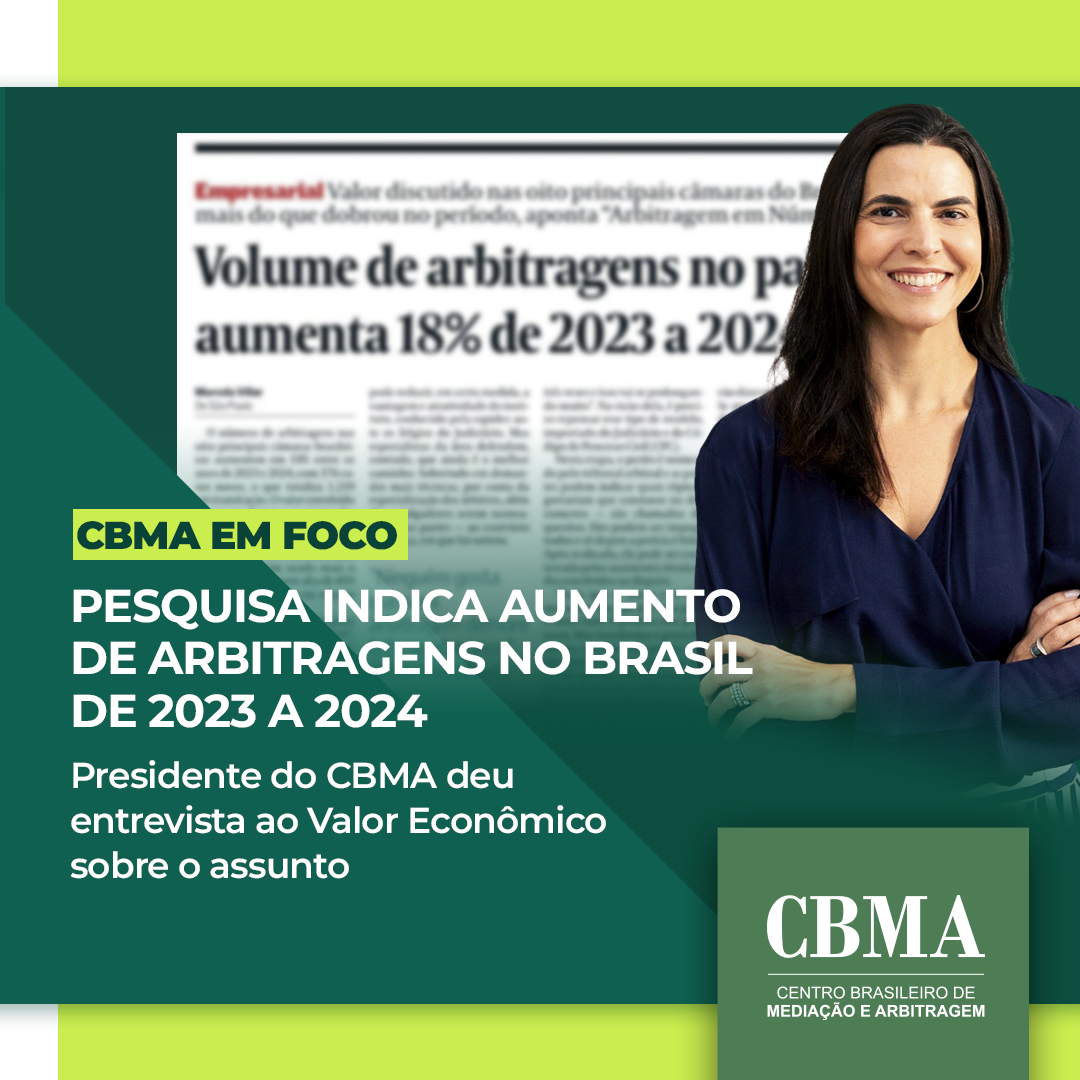 CBMA em Foco: Pesquisa indica aumento de arbitragens no Brasil de 2023 a 2024