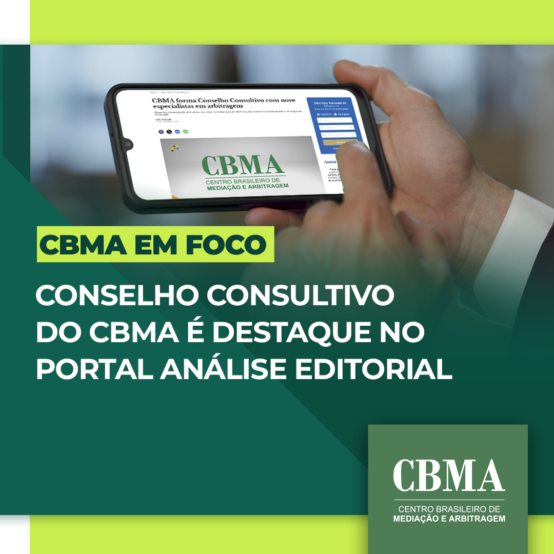 CBMA em Foco: Criação do Conselho Consultivo do CBMA é destaque no portal Análise Editorial