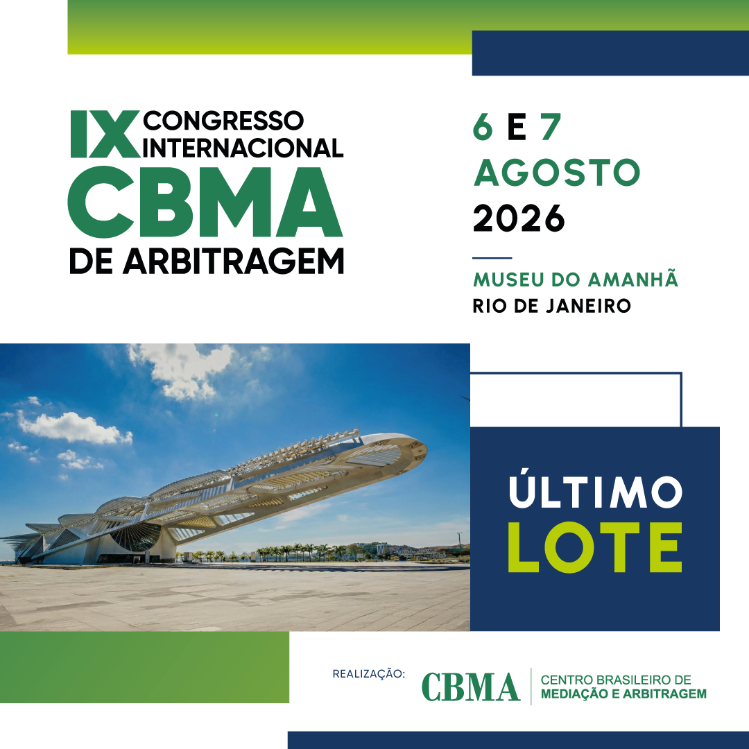 IX Congresso Internacional CBMA de Arbitragem