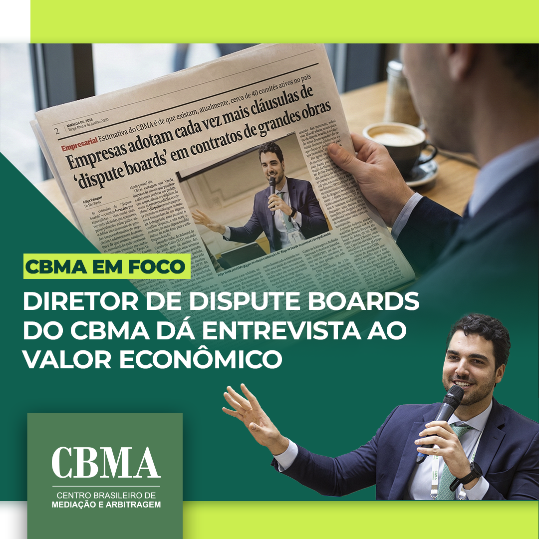 Diretor de Dispute Boards do CBMA dá entrevista ao Valor Econômico