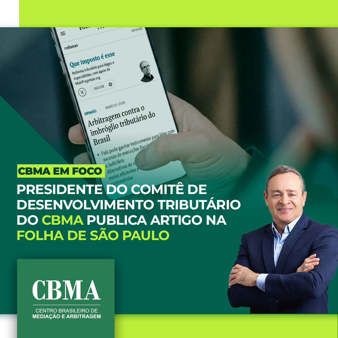 Presidente do Comitê de Desenvolvimento Tributário do CBMA publica artigo na Folha de São Paulo