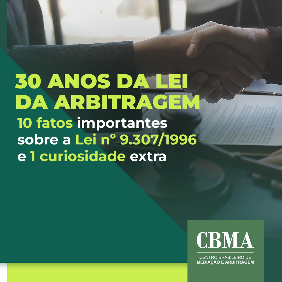 30 anos da Lei da Arbitragem