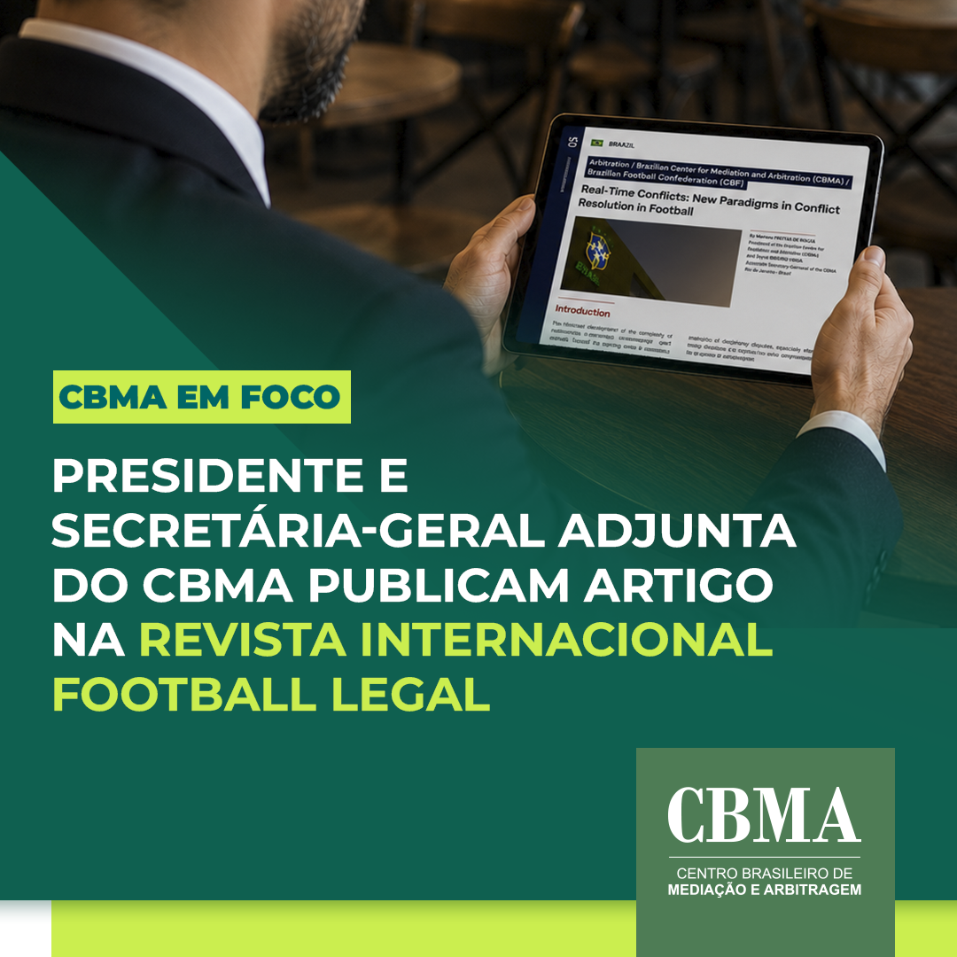 Presidente e Secretária-Geral Adjunta do CBMA publicam artigo na revista internacional Football Legal