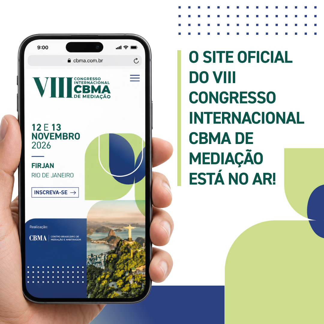 O site oficial do VIII Congresso Internacional CBMA de Mediação está no ar!